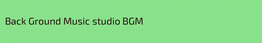 Back Ground Music studio BGM